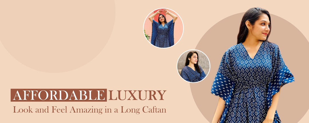 Affordable Luxury: Look and Feel Amazing in a Long Caftan